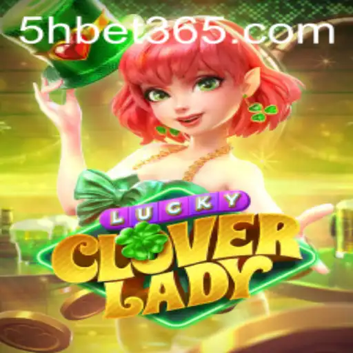 Explorando LuckyCloverLady: O Novo Lançamento de 5Hbet